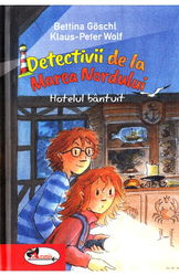 Detectivii de la Marea Nordului: Hotelul bantuit - Bettina Goschl, Klaus-Peter Wolf