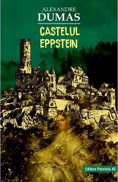Castelul Eppstein - Alexandre Dumas