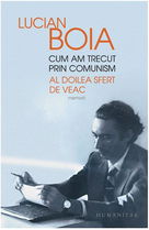 Cum am trecut prin comunism. Al doilea sfert de veac - Lucian Boia