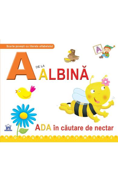 A de la Albina - Ada in cautare de nectar (necartonat)