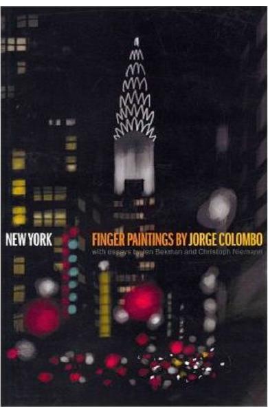 New York - Jorge Colombo, Jen Bekman, Francoise Mouly