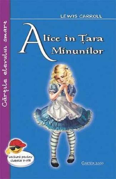 Alice in tara minunilor - Lewis Carroll