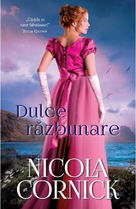 Dulce razbunare - Nicola Cornick