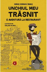 Unchiul meu trasnit Vol.2: O aventura la restaurant - Genc Osman Yavas