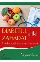 Diabetul zaharat altfel - Virginia Ciocan