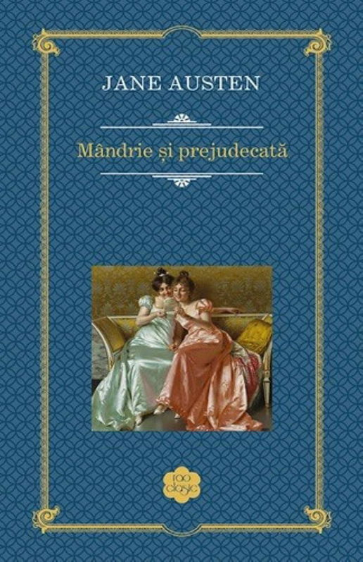 Mândrie și prejudecată - Jane Austen