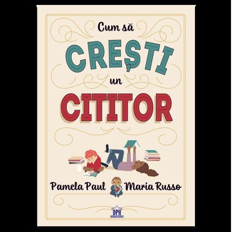 Cum sa cresti un cititor