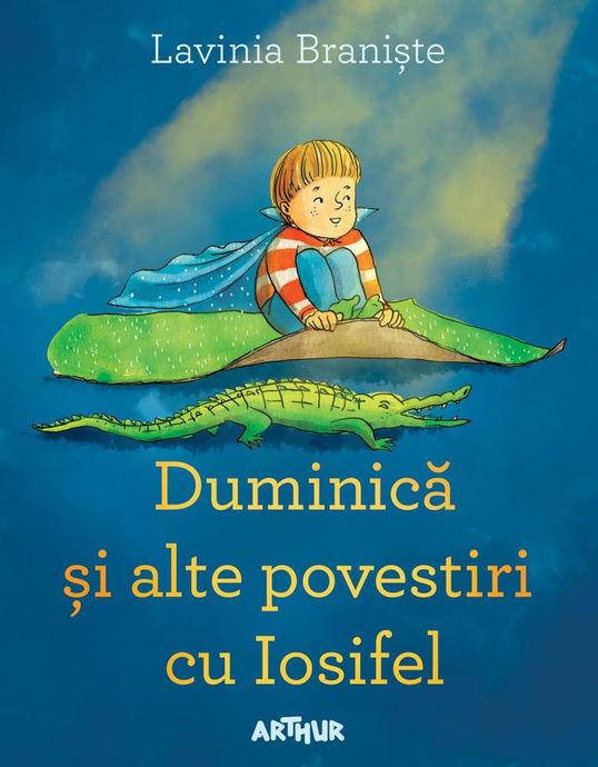 DUMINICA SI ALTE POVESTIRI CU IOSIFEL