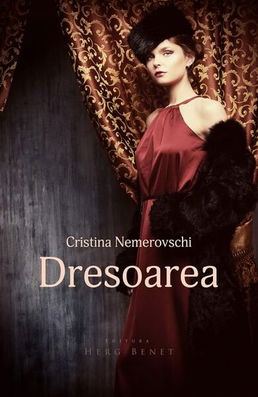 Dresoarea - Paperback brosat - Cristina Nemerovschi - Herg Benet Publishers