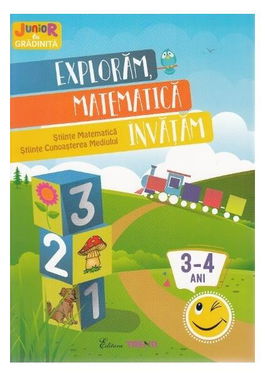Explorăm, matematică învățăm (3-4ani) - Paperback brosat - Cristina Gogoncea - Trend
