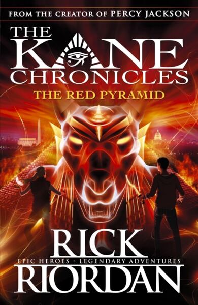 The Kane Chronicles 1: The Red Pyramid - Paperback brosat - Rick Riordan - Penguin Random House Children`s UK