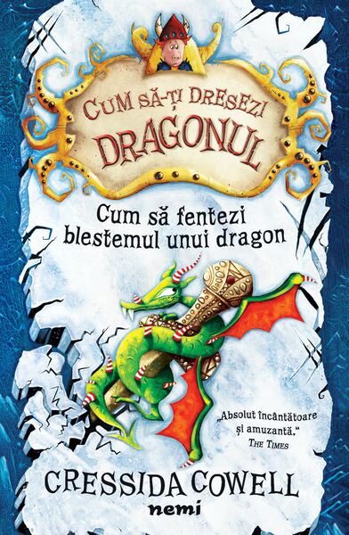 Cum să fentezi blestemul unui dragon - Paperback brosat - Cressida Cowell - Nemira