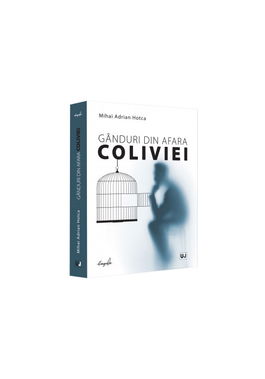 Ganduri din afara coliviei