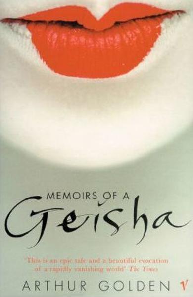 Memoirs of a Geisha - Arthur Golden