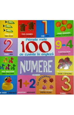 Primele mele 100 de cuvinte in engleza - Numere