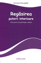 Regasirea puterii interioare - Niculina Gheorghita