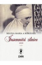 Insemnari zilnice 1929 - Regina Maria a Romaniei