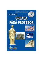 Greaca fără profesor. Curs practic (include CD) - Paperback brosat - Cristina Valentina Dafinoiu - Steaua Nordului