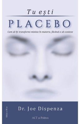 Tu eşti placebo