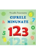 Cifrele minunate - Arcadie Suceveanu