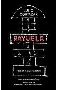 Rayuela. Edicion Conmemorativa / Hopscotch. Commemorative Edition