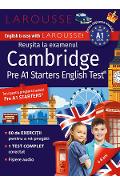 Cambridge Pre A1 Starters English Test. Larousse