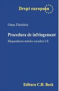 procedura de infringement. raspunderea statelor membre ue - oana dimitriu