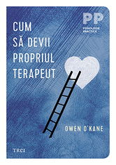 Cum sa devii propriul psihoterapeut