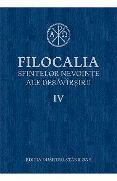 Filocalia 4 Sfintelor nevointe ale desavarsirii