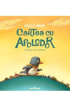 cartea cu apolodor. ilustrata de dan ungureanu - gellu naum