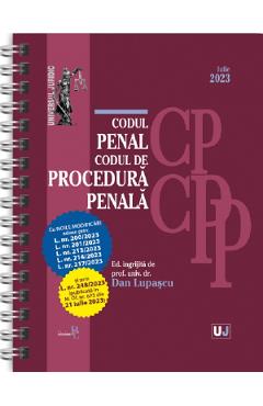 Codul penal si codul de procedura penala Iulie 2023 Ed. Spiralata - Dan Lupascu