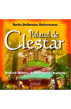 Palatul de clestar - Barbu Stefanescu Delavrancea