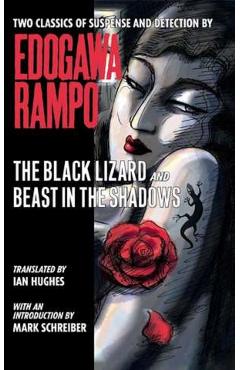 The Black Lizard and Beast in the Shadows - Rampo Edogawa