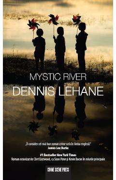 Mystic River - Dennis Lehane