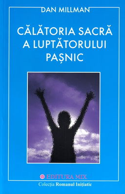 Călătoria sacră a luptătorului paşnic