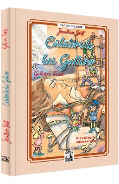 Calatoriile lui Gulliver. Gulliver's Travels - Jonathan Swift