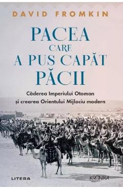 Pacea care a pus capat pacii - David Fromkin