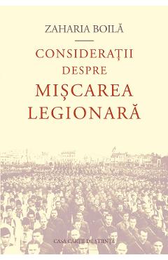 Consideratii despre miscarea legionara - Zaharia Boila