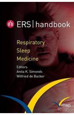 ERS Handbook of Respiratory Sleep Medicine - Wilfried de Backer, Anita K. Simonds