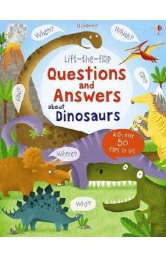 Lift the Flap: Questions and Answers about Dinosaurs - Katie Daynes