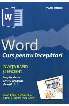 Word. Curs pentru incepatori - Vlad Tudor