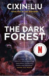 The Dark Forest. The Three-Body Problem #2 - Liu Cixin