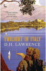 Twilight in Italy - D.H. Lawrence