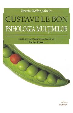 Psihologia multimilor - Gustave Le Bon