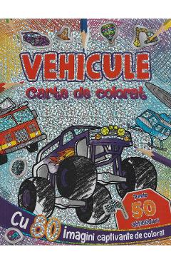 Vehicule. Carte de colorat cu abtibilduri peste 50 abtibilduri