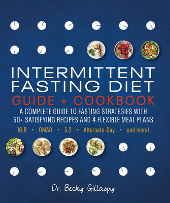 Intermittent Fasting Diet. Guide and Cookbook