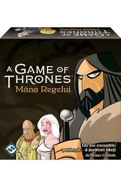 Joc: A Game of Thrones. Mana Regelui