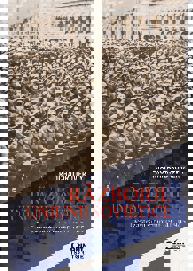 Războiul Uniunii Sovietice. Dezastru și triumf 1941–1945