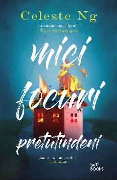 Mici focuri pretutindeni - Celeste Ng
