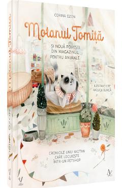 Motanul Tomita si noua povesti din magazinul pentru animale - Corina Ozon